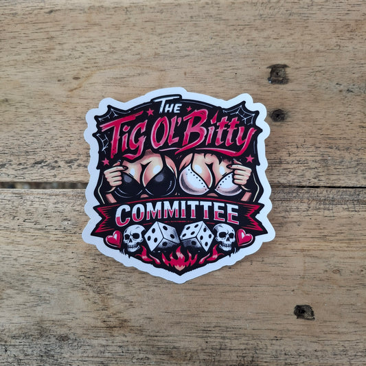 Tig Ol' Bitty Committee